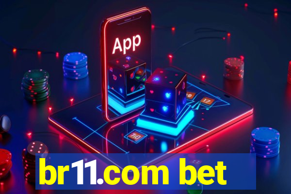 br11.com bet